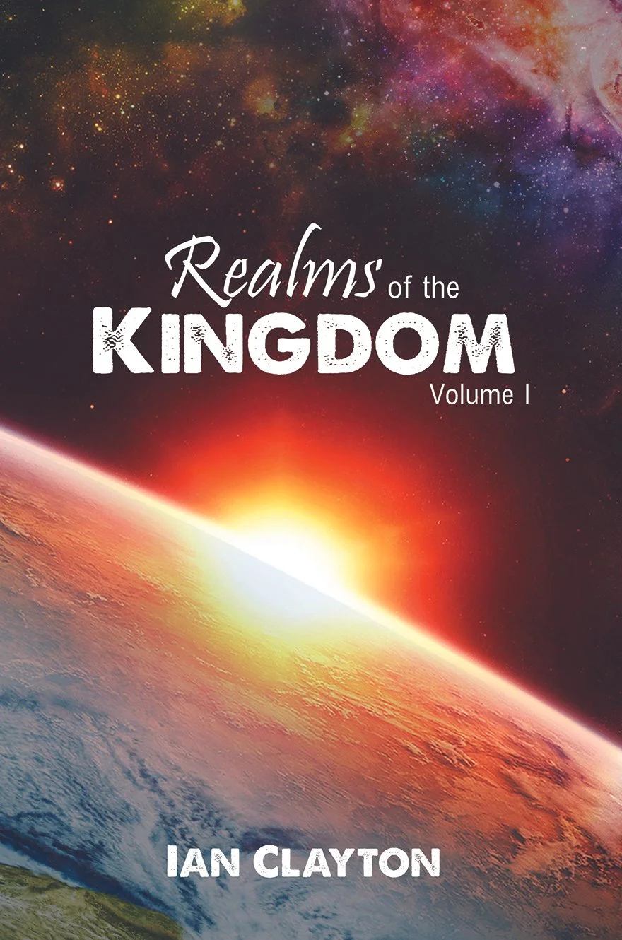 Ian Clayton Realms of the Kingdom : Volume 1