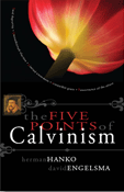 The Five Points of Calvinism