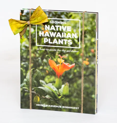 Growing Native Hawaiian Plants Growing Vegetables in Hawaii Growing Fruits in Hawaii
