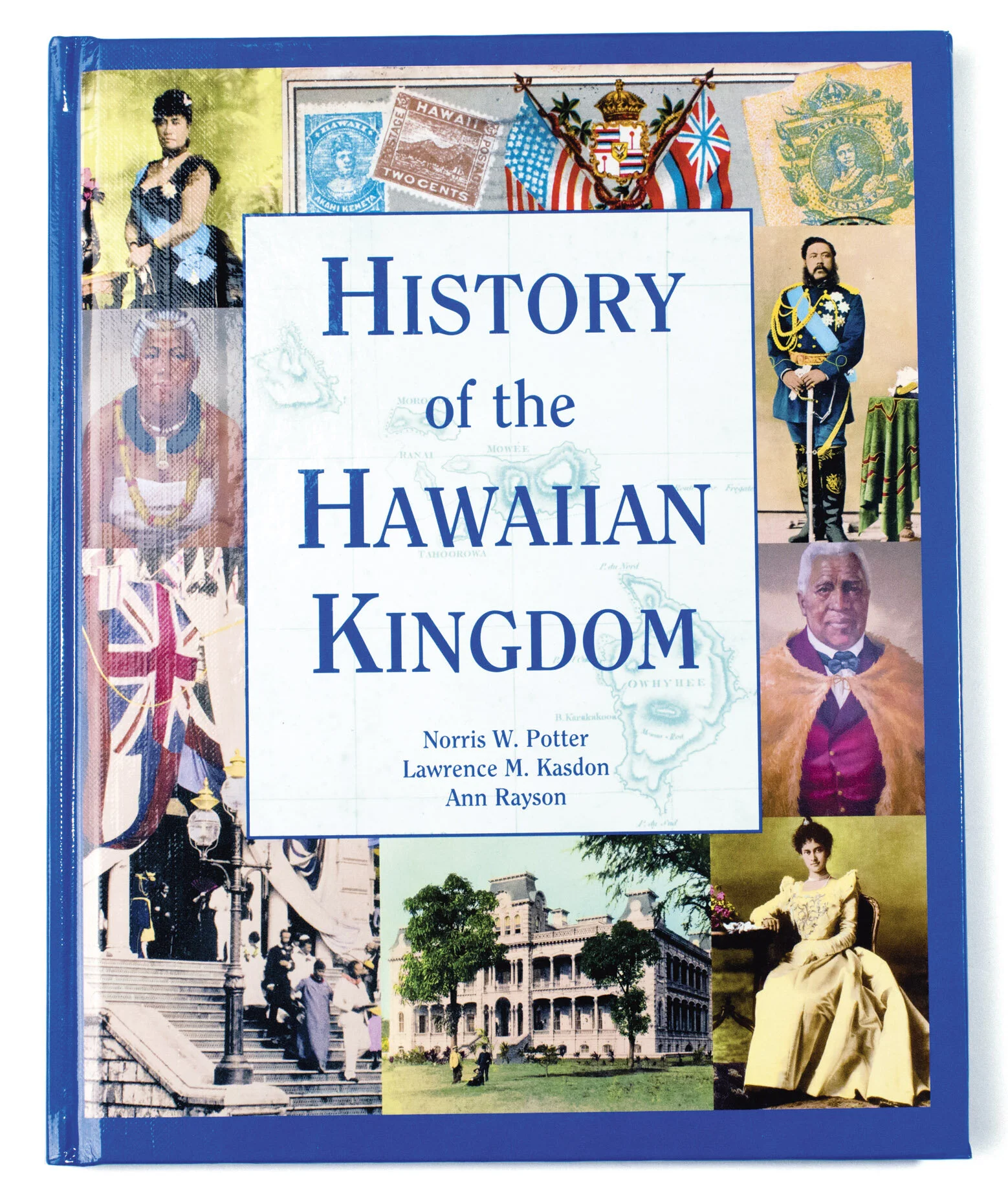 History of the Hawaiian Kingdom Hawaiian and Pacific Studies PRODUCTS