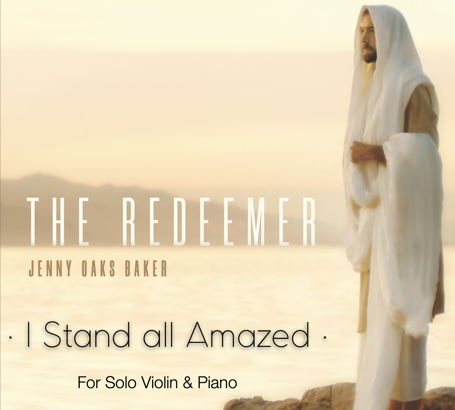 I Stand All Amazed Sheet Music for Violin & Piano — Jenny Oaks Baker