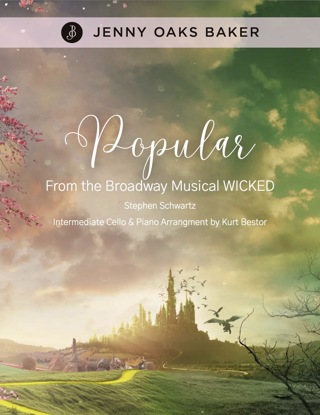 "Popular" from Wicked - Intermediate Cello Workshop + Sheet Music