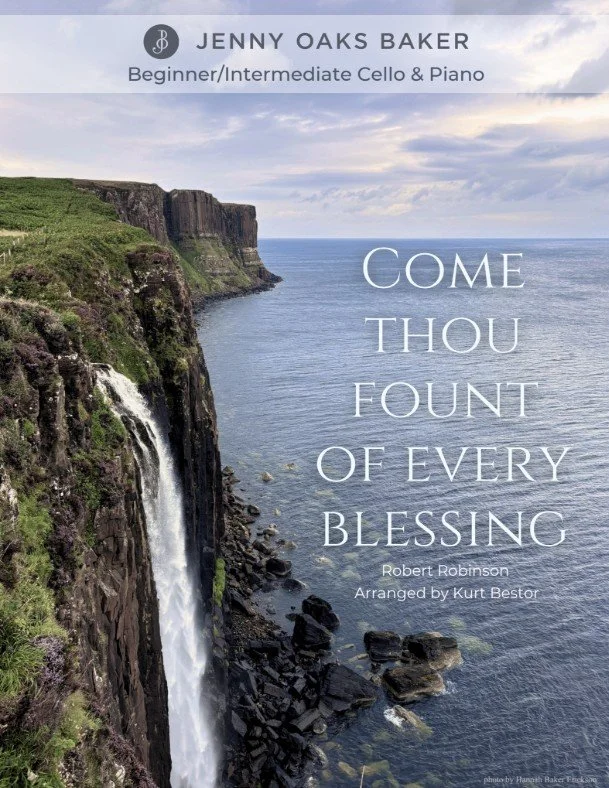 "Come Thou Fount of Every Blessing" - Beginner/Intermediate Cello Workshop + Sheet Music