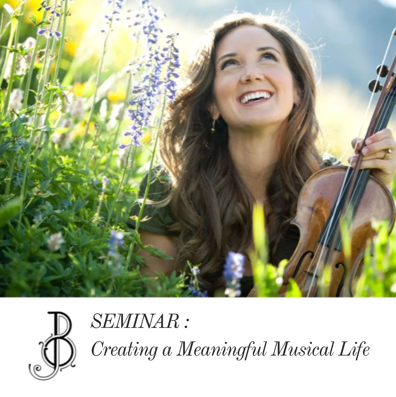 Seminar: "Creating a Meaningful Musical Life"