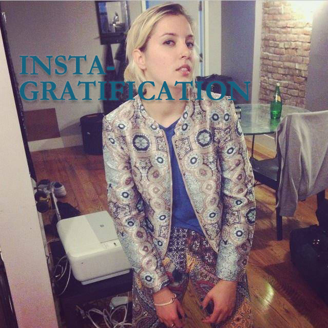 Insta-Gratification