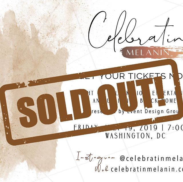 And just like that... Celebratin’ Melanin is SOLD OUT!!! Eeehhhh!!! 💃🏾💃🏾Thank you so much to all of you who purchased tickets. We cannot WAIT to see you on Friday!! 💃🏾 @celebratinmelanin