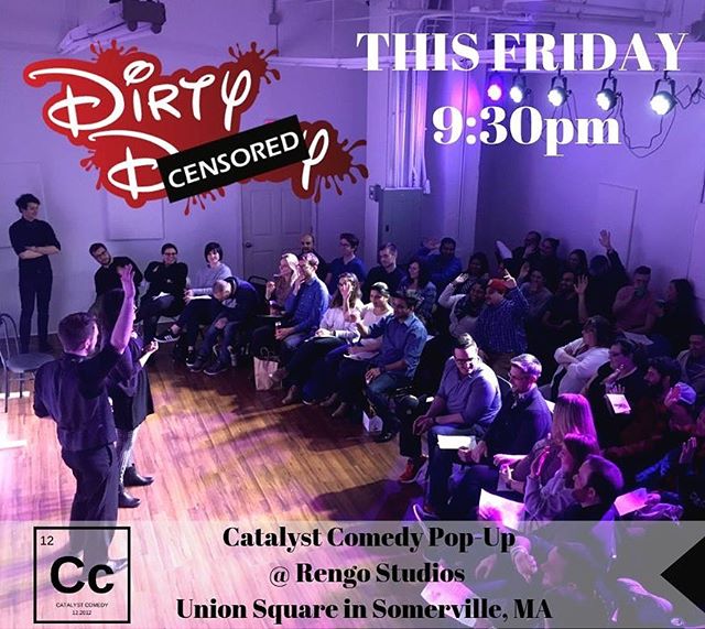 Dirty Disney is back at @rengostudios tomorrow night! Tickets at catalystcomedy.com and at the door!

#thingstodoinsomerville #somervillema #improv #comedy #weekend #dirtydisney