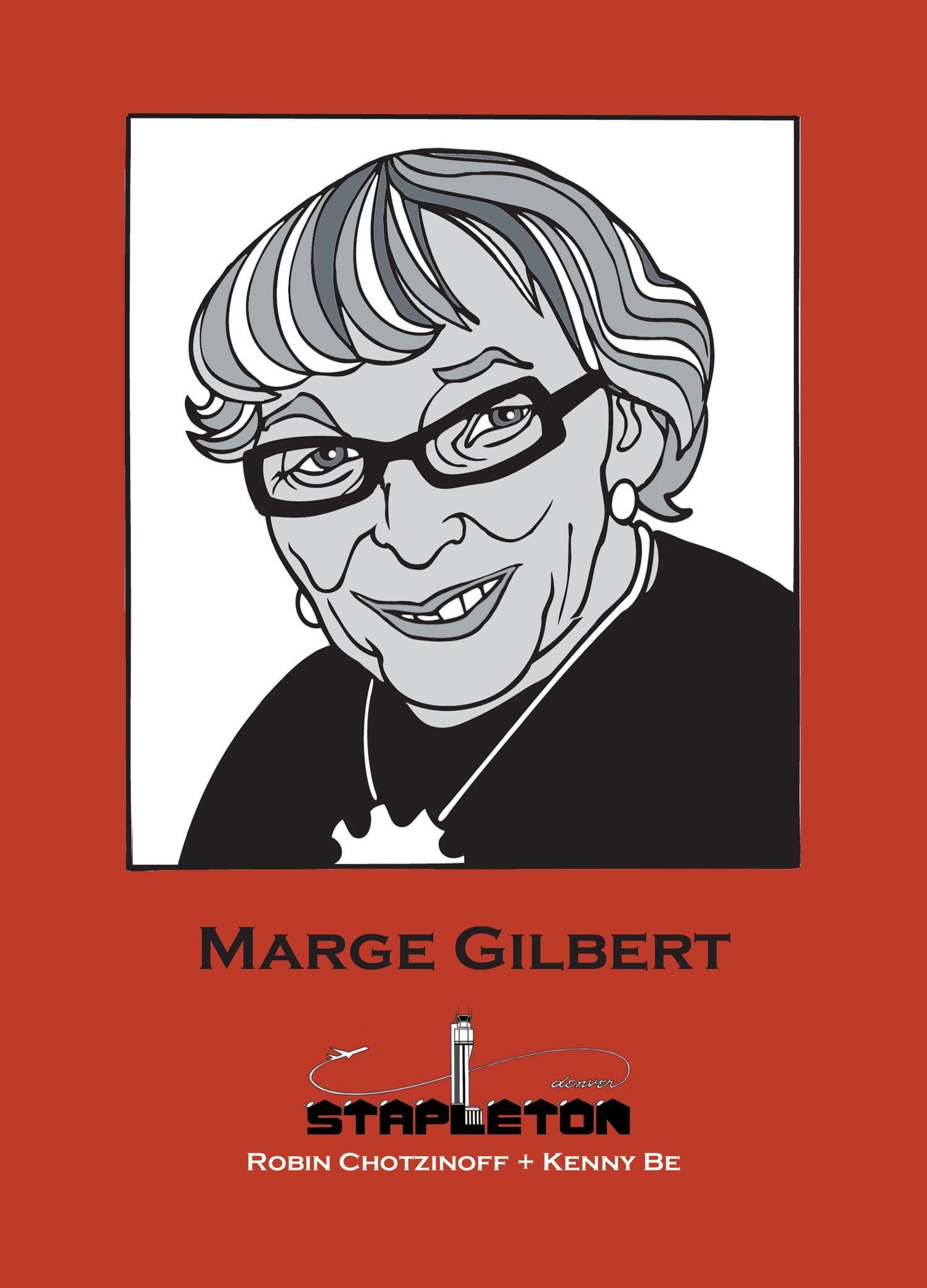 Stapleton: An Oral History. Marge Gilbert