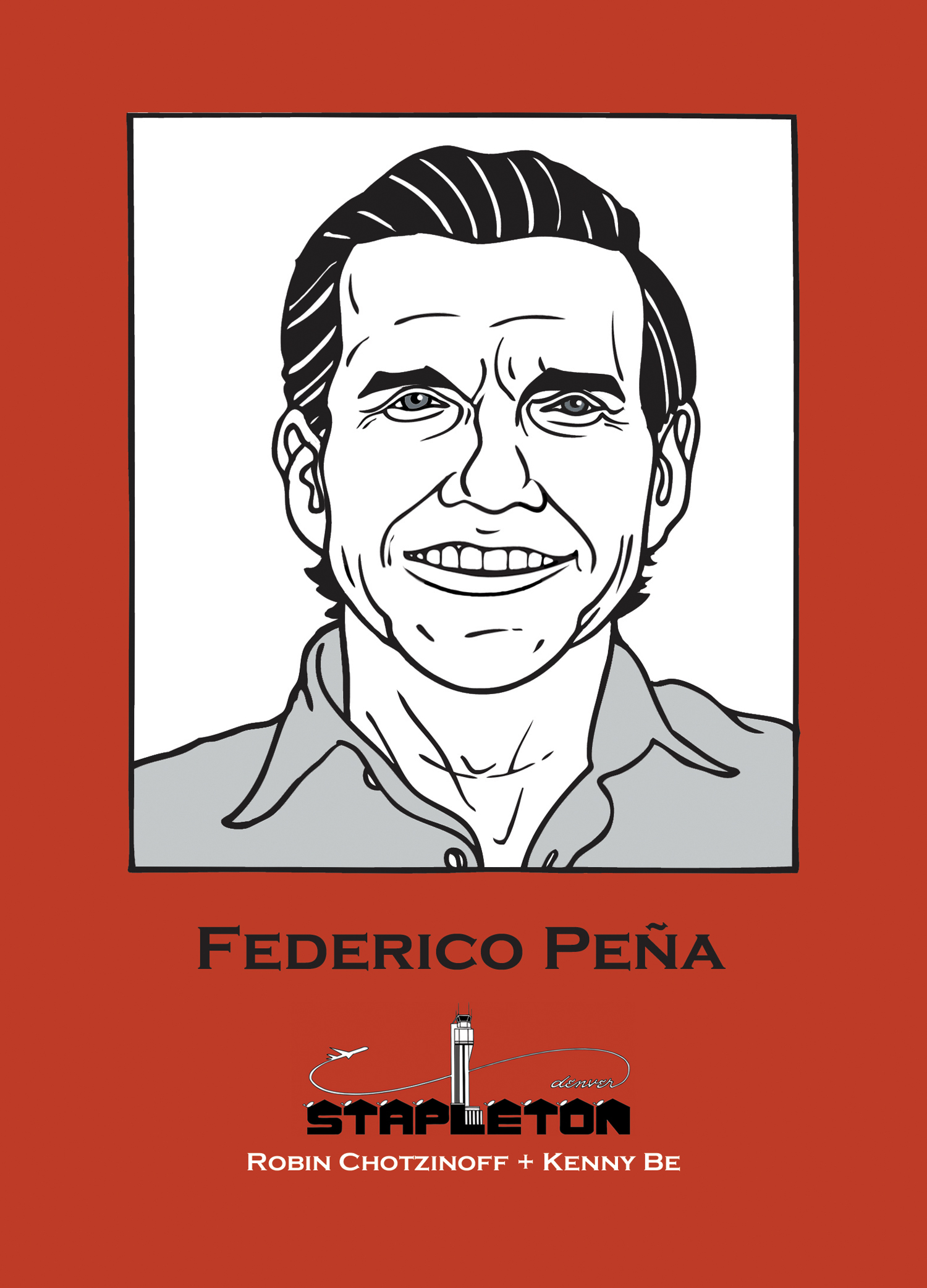 Stapleton: An Oral History. Federico Peña