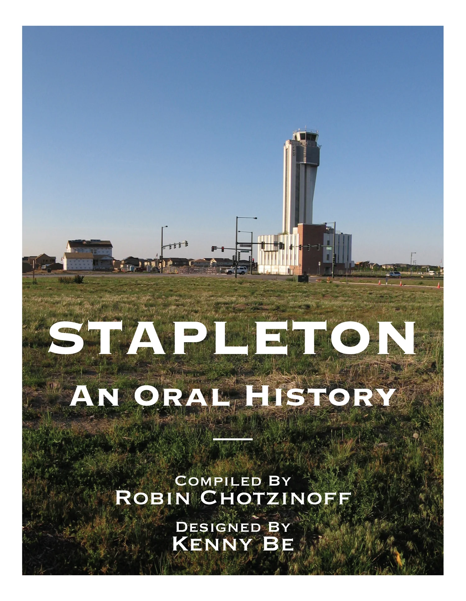 Stapleton: An Oral History