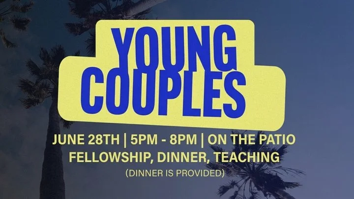Young Couples ministry at Calvary South OC San CLemente