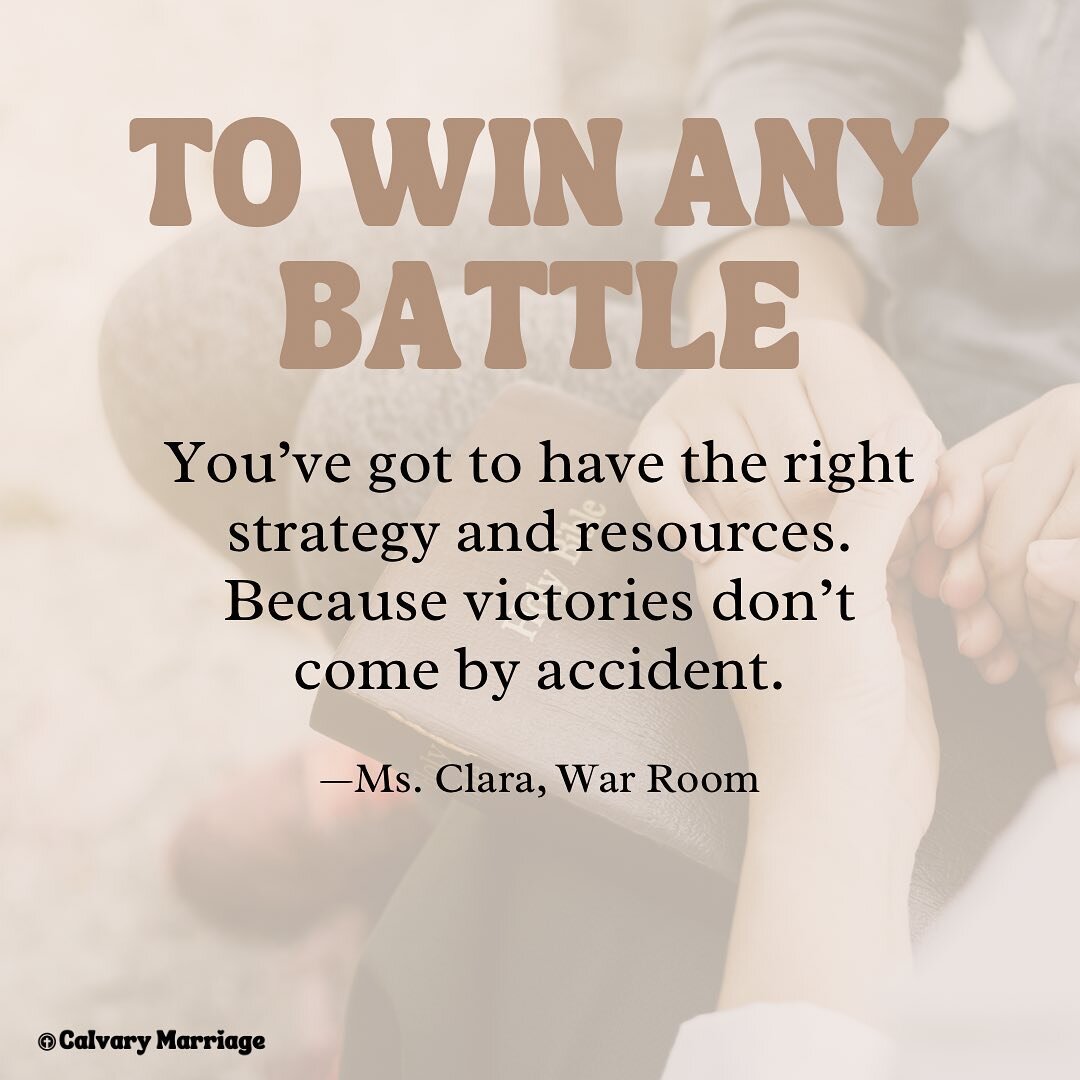 Hi Calvary Couples! We hope you enjoyed Tuesday night&rsquo;s movie, War Room! Ms. Clara from the movie gives us an important lesson about the power of prayer in our marriages. The Bible tells us that in this world, we are to be wise as serpents and 