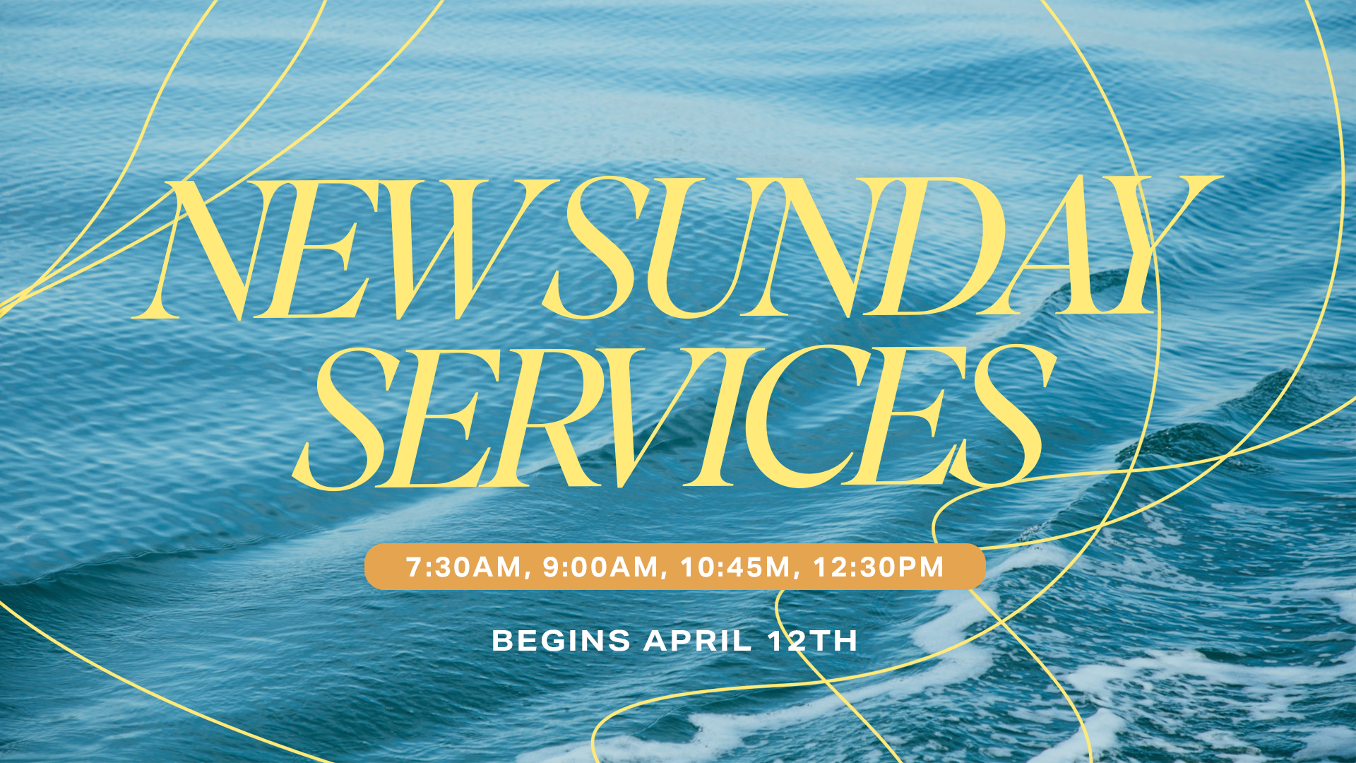 NEW! Sunday Service Times