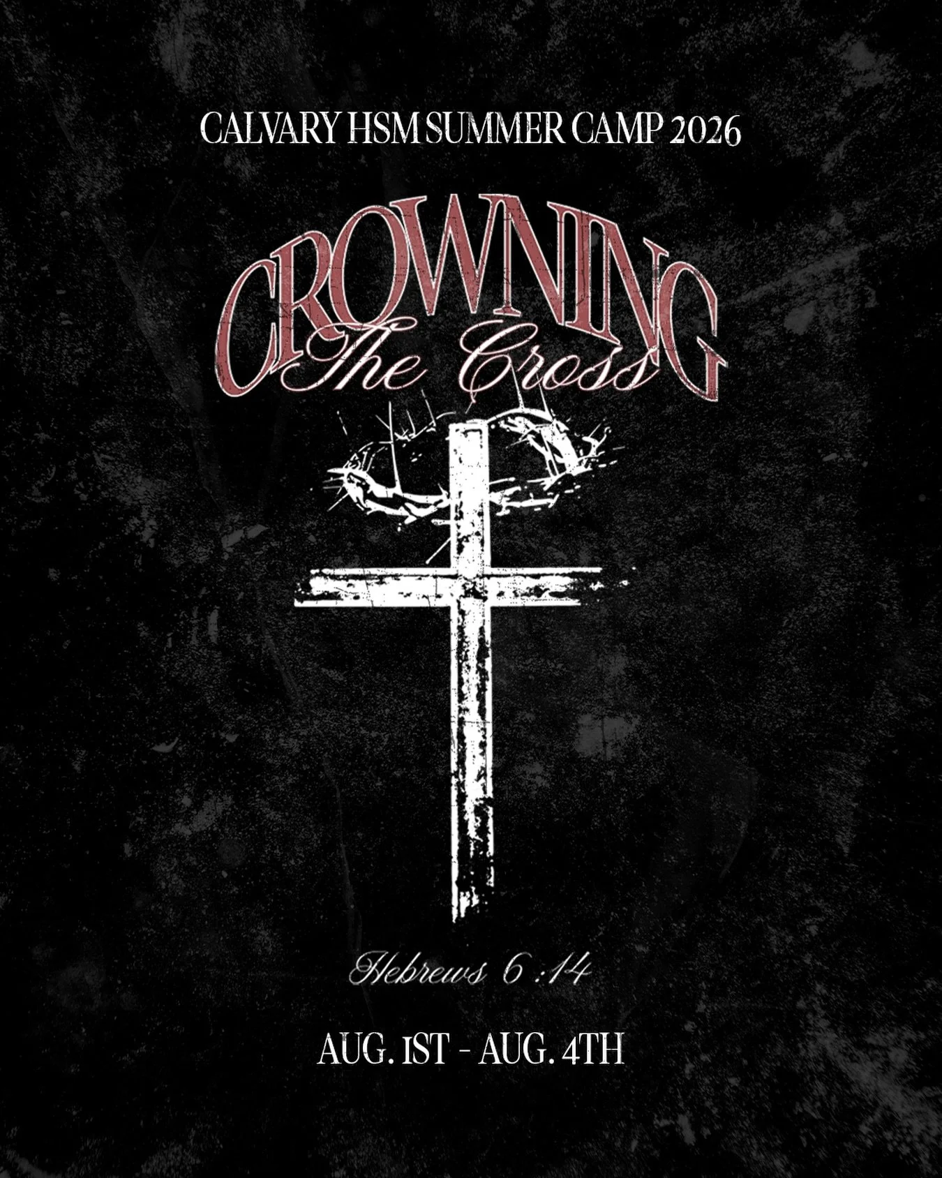 🚨 SUMMER CAMP REGISTRATION NOW OPEN 🚨

CROWNING THE CROSS | Galatians 6:14

🗓️ August 1-4, 2026
📍 Forest Home
💲 375

LINK IN BIO TO REGISTER!
#calvaryhsm #calvaryhsmsoc #calvarysouthoc #highschoolministry #youthgroup