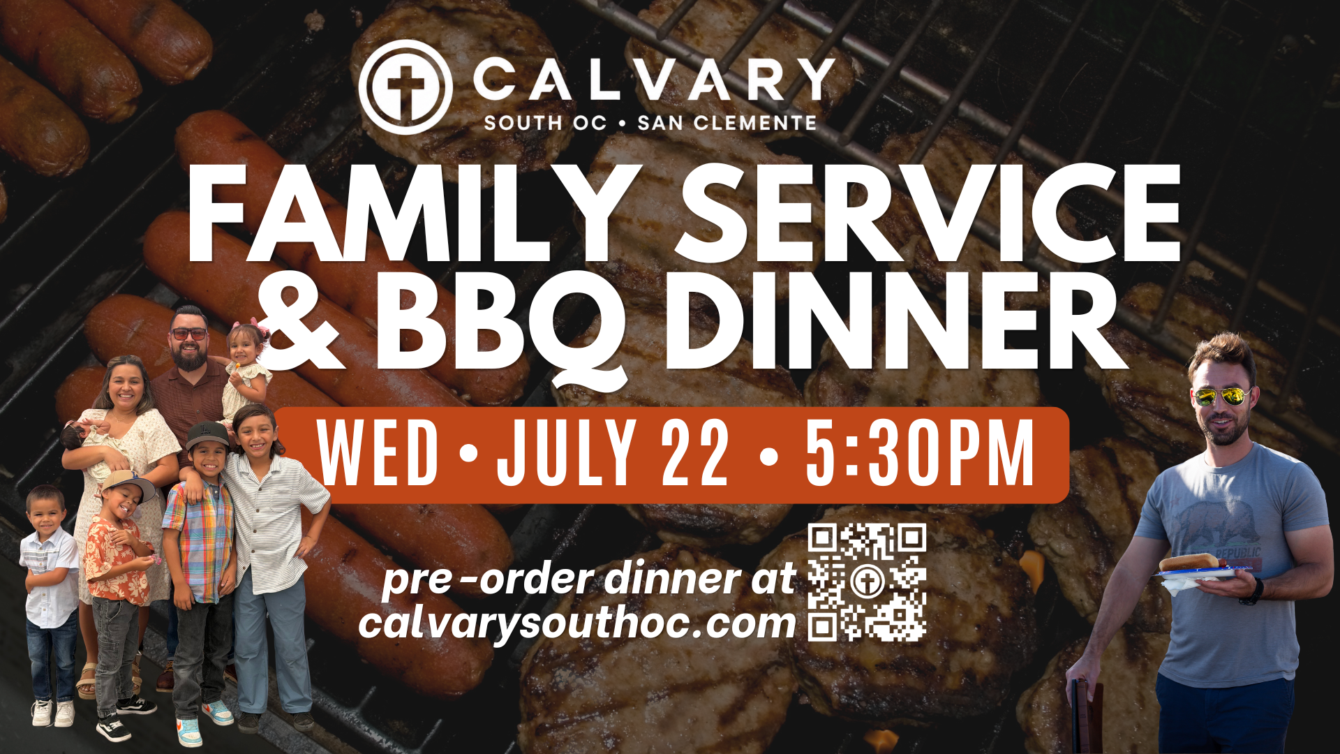 Family Service & BBQ Dinner at Calvary South OC in San Clemente on July 22 at 5:30pm