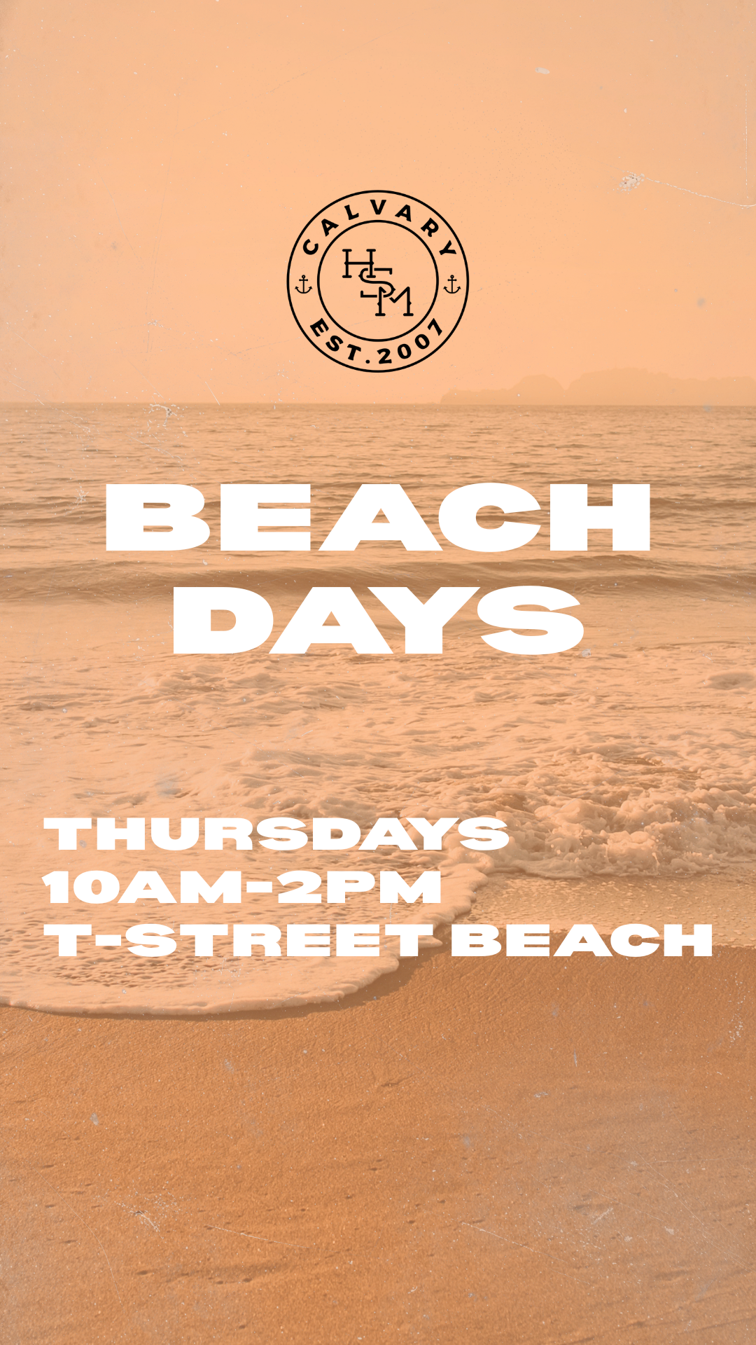 A beach scene at sunset with pink sky and gentle ocean waves, advertising beach days every Thursday from 10 AM to 2 PM at T-Street Beach, with a Calvary logo at the top.