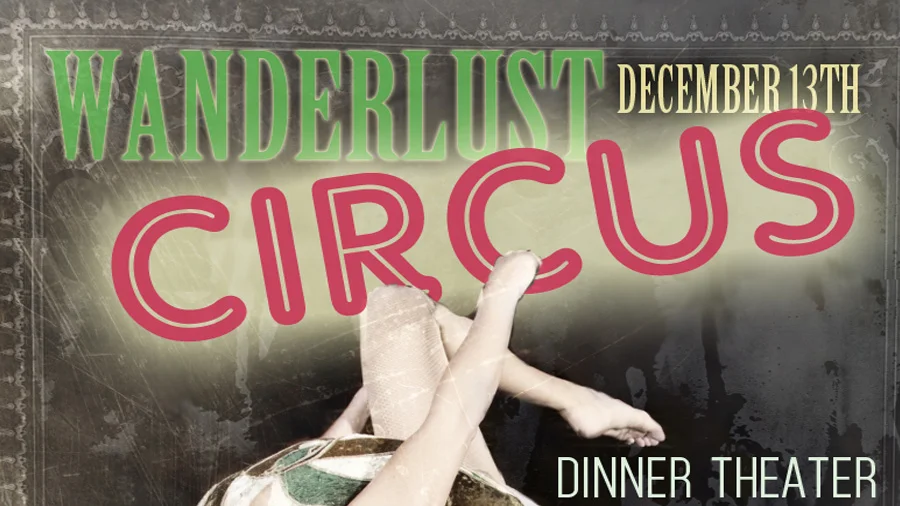 Wanderlust Circus Presents: "A Christmas Carol"