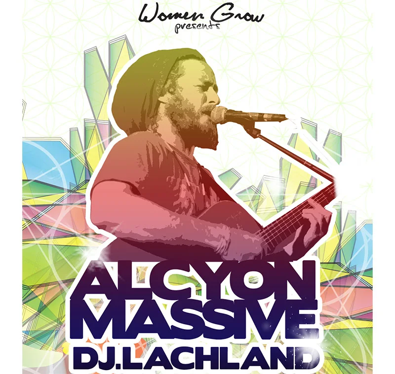 Women Grow! with Alcyon Massive, DJ Lachlan and Rep Ann Lininger