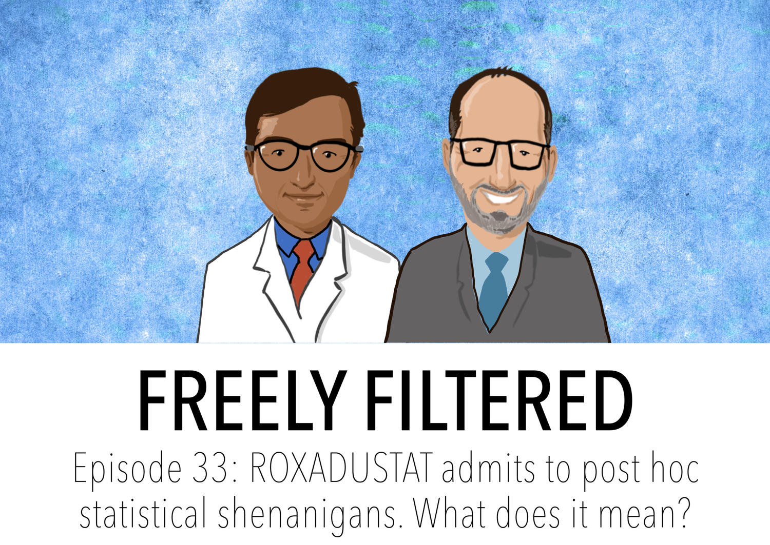 Roxadustat Statistical Rstate with Daniel Coyne