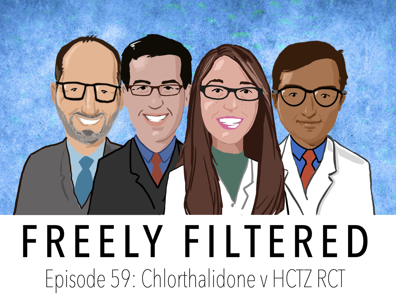 Freely Filtered 058: HCTZ v Chlorthalidone, The Diuretic Comparison Project
