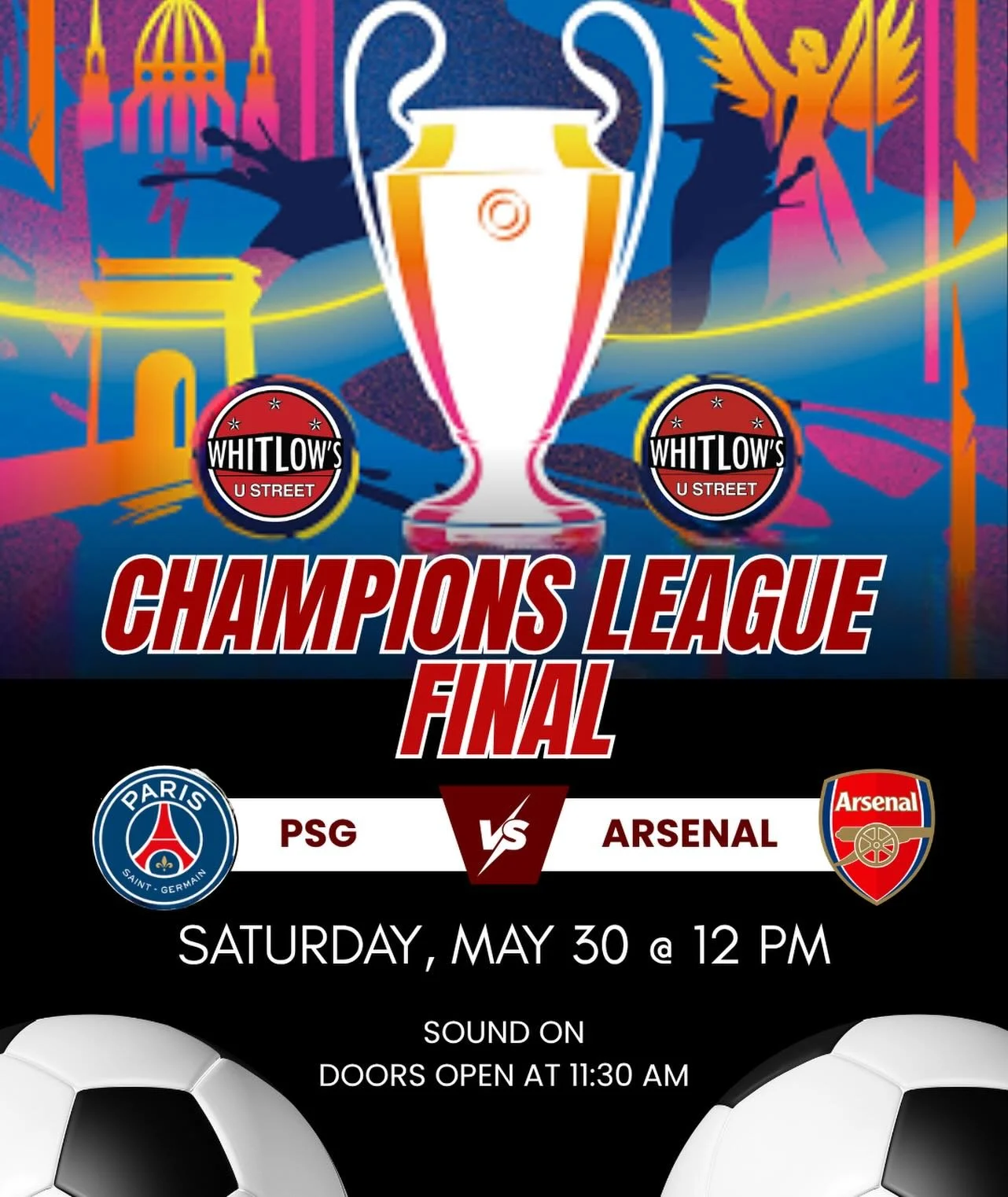 ⚽️ CHAMPIONS LEAGUE FINAL ⚽️ May 30 @ 12PM

🔥 PSG vs Arsenal 🔥
Doors open at 11:30AM

🍺 $30 Buckets (6) Michelob Ultra &bull; Nutrl &bull; Bud Light
🍻 $6 Kona
🍔 Food specials
🎁 Giveaways
🎟 Halftime raffle