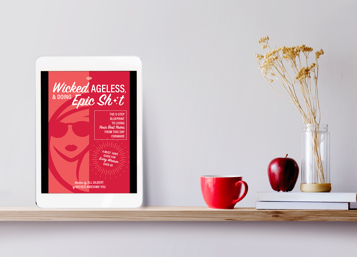  Creating the design for an e-book for Wicked Awesome You, a lifestyle brand empowering women over 40, along with accompanying printable worksheets and posters, and email templates. 