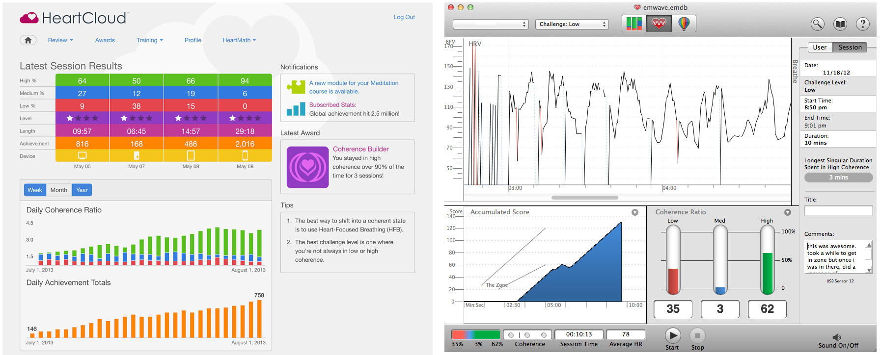 emWave Pro tracks, records and saves session data to monitor your progress. In addition you can set up an online HeartCloud account to access your progress and data, as well as integrate your own emWave device data.