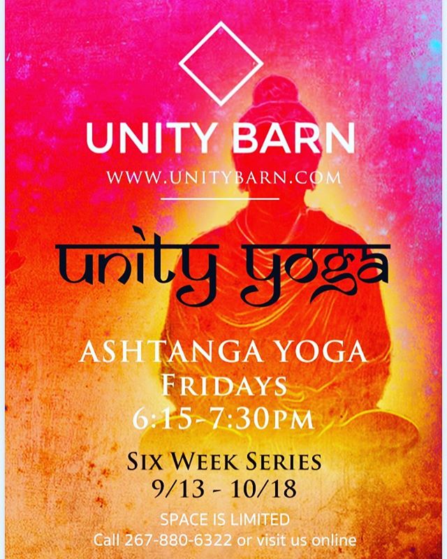 ASHTANGA YOGA at the Unity Barn - 6 week series starting this Friday at 6:15pm.
Call or visit us online to register 🙏🏽💓 classes taught by Rob Tegge  @ekam_inhale_yoga 
#unitybarn #ashtangayoga #doylestownyoga #doylestown #yogabuckscounty #breathe 