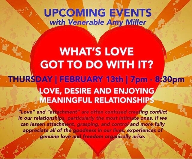 WHAT&rsquo;S LOVE GOT TO DO WITH IT?  Thursday 2/13 7pm at the UNITY BARN with guest teacher Venerable Amy Miller ❣️❣️@ajmiller108 
#meditate #venamymiller #buddhism #doylestown #buckscounty #love #tinaturner #greatbliss #attachment #unitybarn #empti