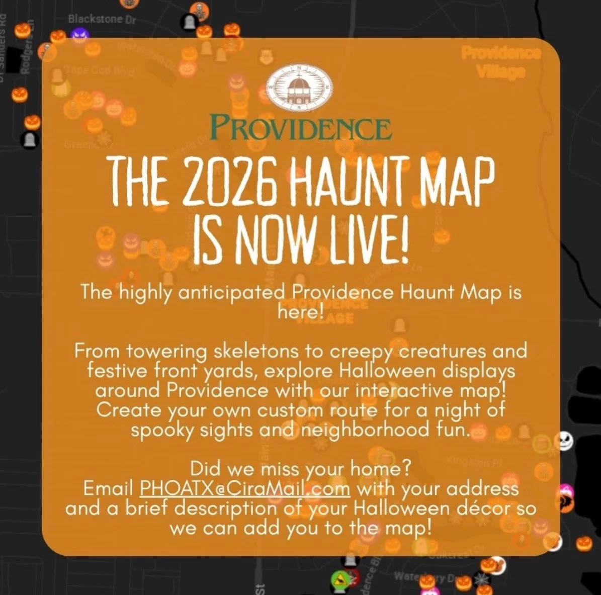 The highly anticipated 2026 Haunt Map is HERE!!! 🎃

Grab your crew &amp; plan a spooky night around Providence! Our interactive map features Halloween displays throughout the neighborhood, from creepy creatures to skeletons ready to party. 

📍 Expl