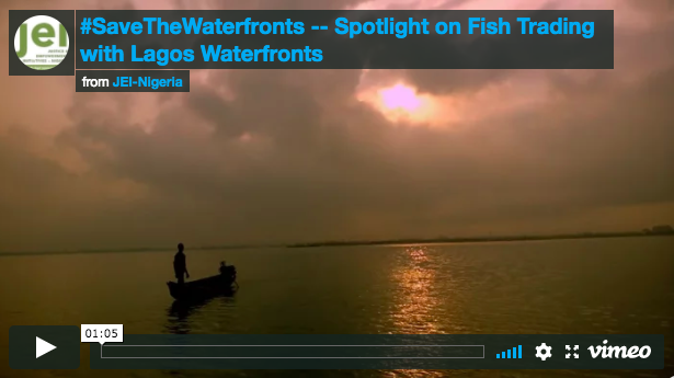 #SaveTheWaterfronts - Spotlight on Fish Trading in Lagos Waterfronts [VIDEO]