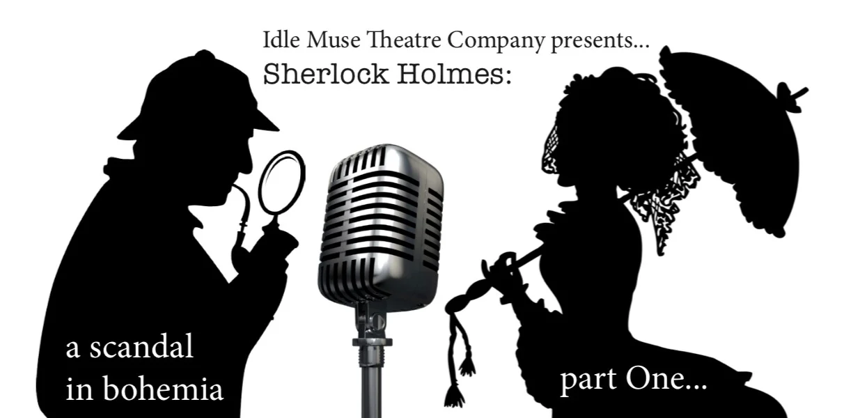 A Scandal in Bohemia, Part One - a Sherlock Holmes Radio Play