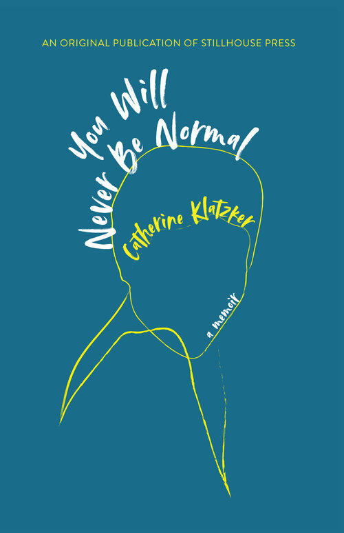 YOU WILL NEVER BE NORMAL