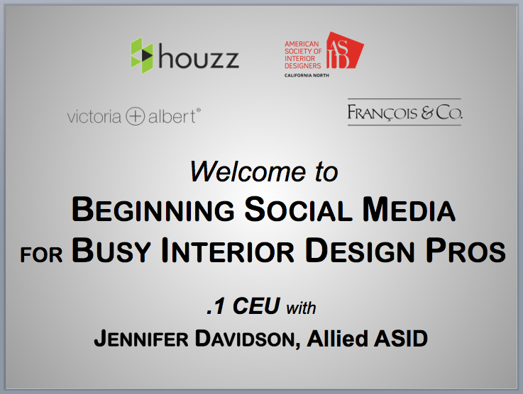 Powerpoint Slides - CEU Social Media for Interior Design Pros.png