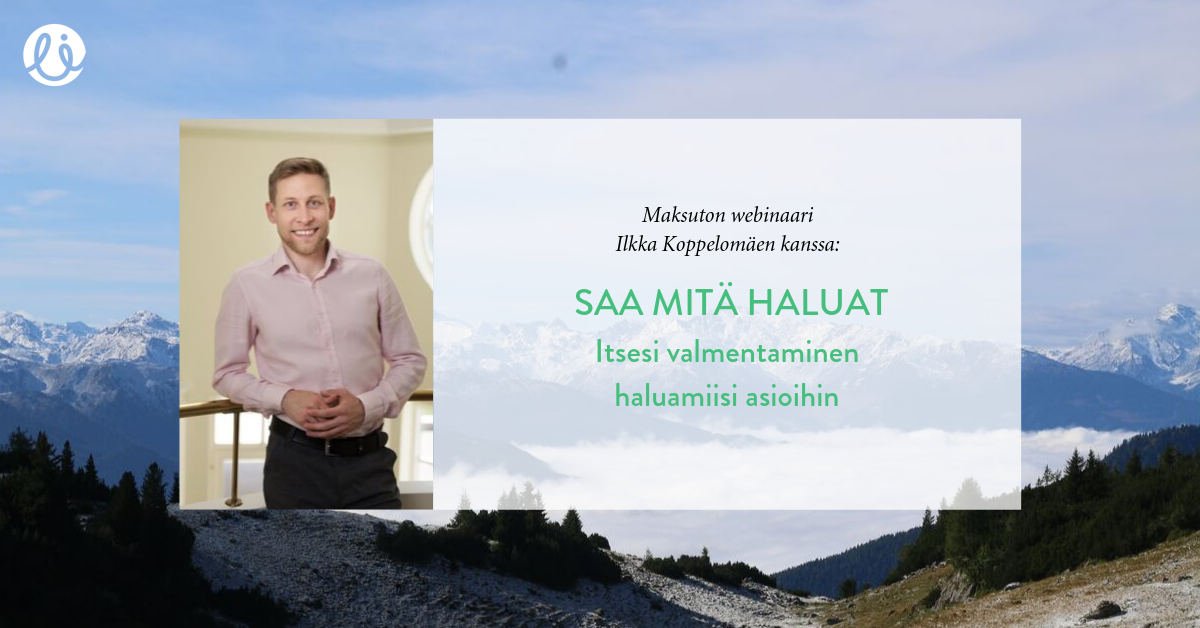 Saa mitä haluat - Itsesi valmentaminen haluamiisi asioihin