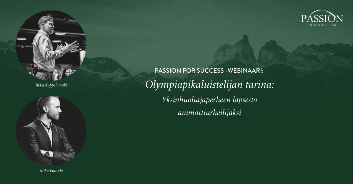 Passion for Success -webinaari Mika Poutalan kanssa!