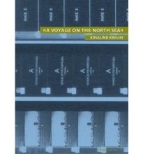 A Voyage on the North Sea Rosalind Krauss