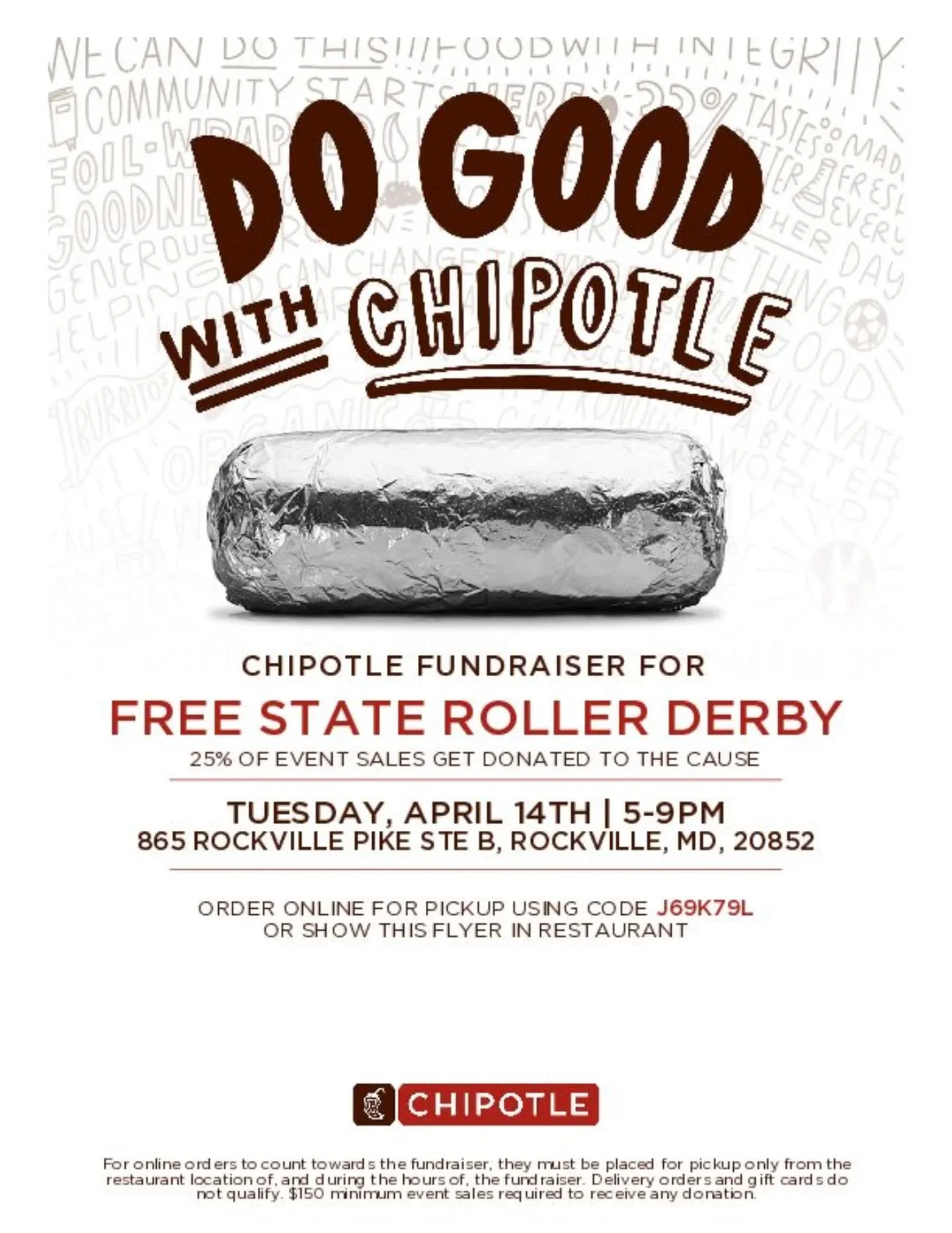 Tomorrow!!! Order from the Rockville @chipotle and show our flyer, mention the event, or use the code (J69K79L) online.