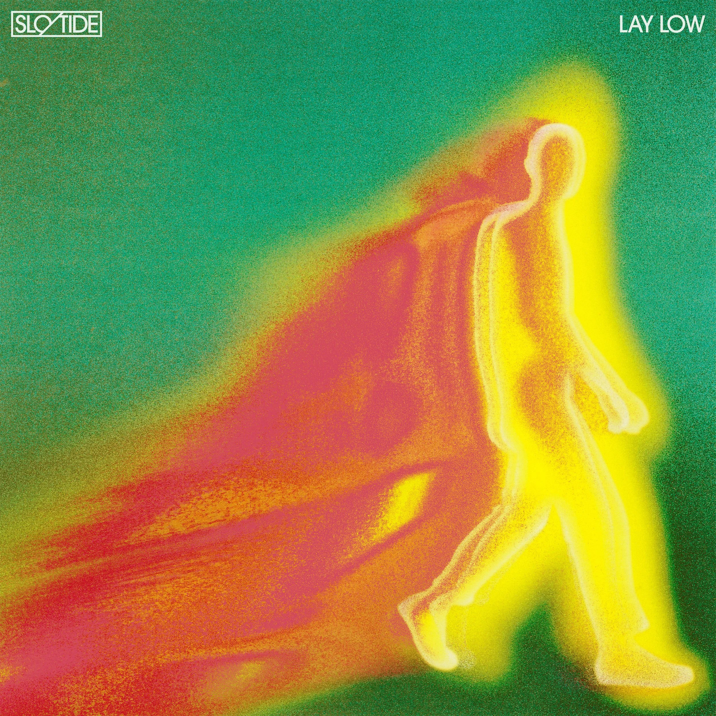 SLO/TIDE - LAY LOW