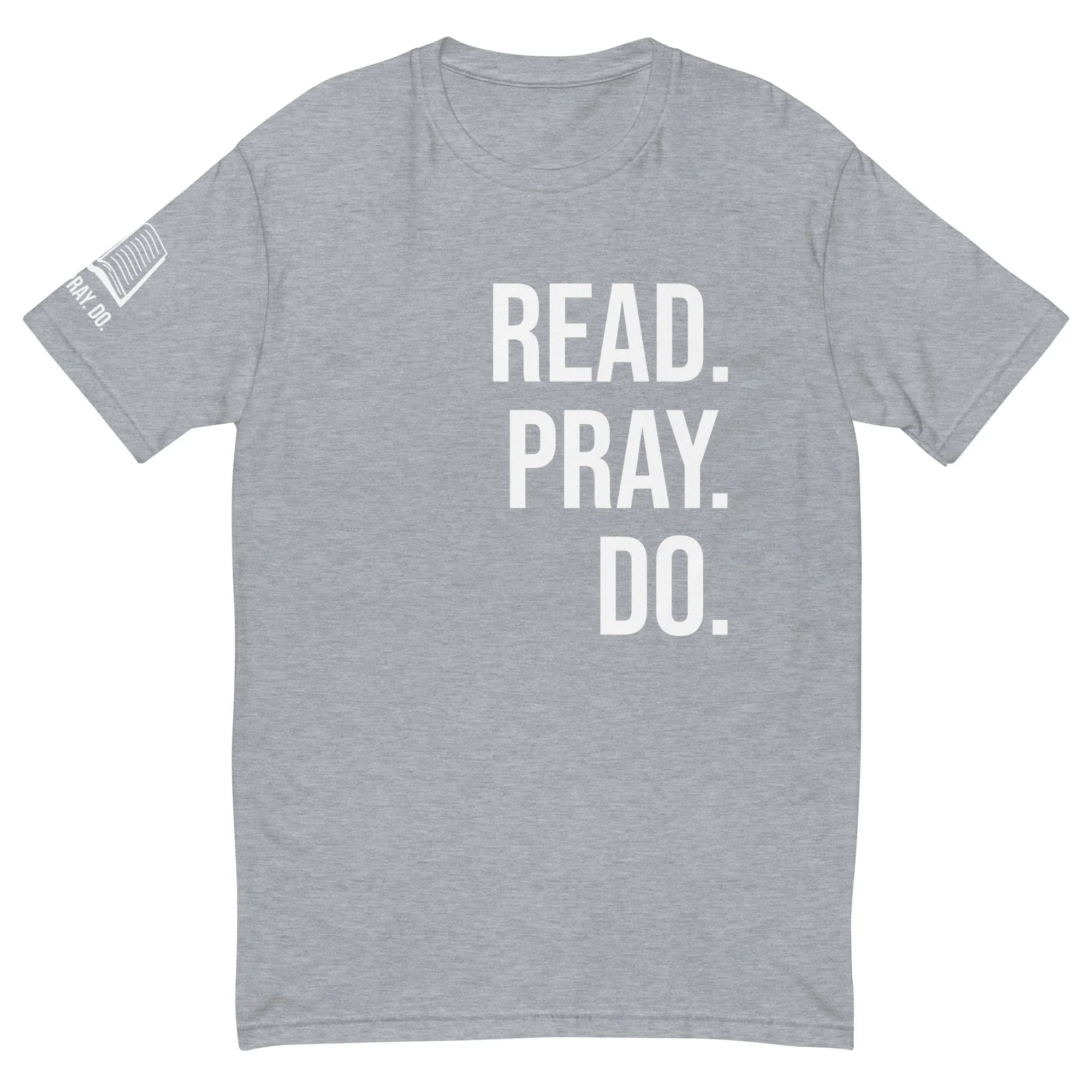 Read. Pray. Do. Short Sleeve T-shirt (100% Cotton)