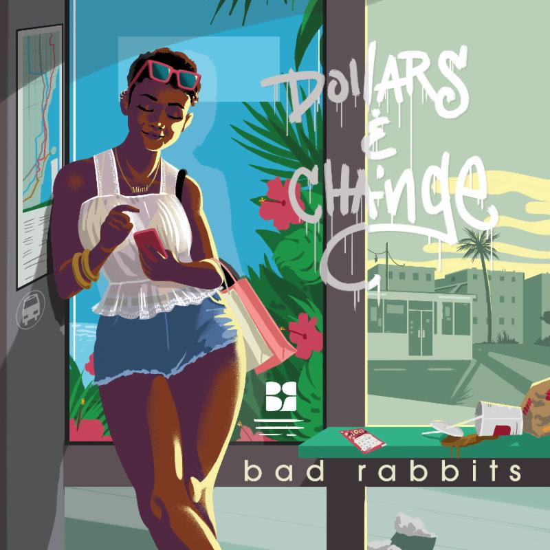 Bad-Rabbits-Dollars-And-Change.jpg