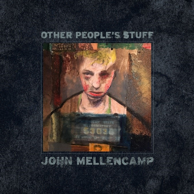 John-Mellencamp-Other-Peoples-Stuff.jpg