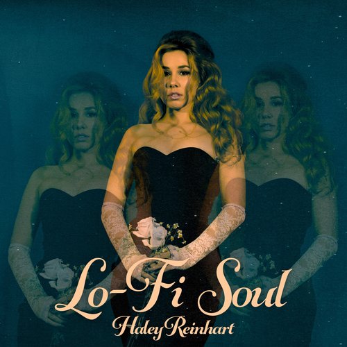 Haley Reinhart - Lo-Fi Soul Album Art.jp