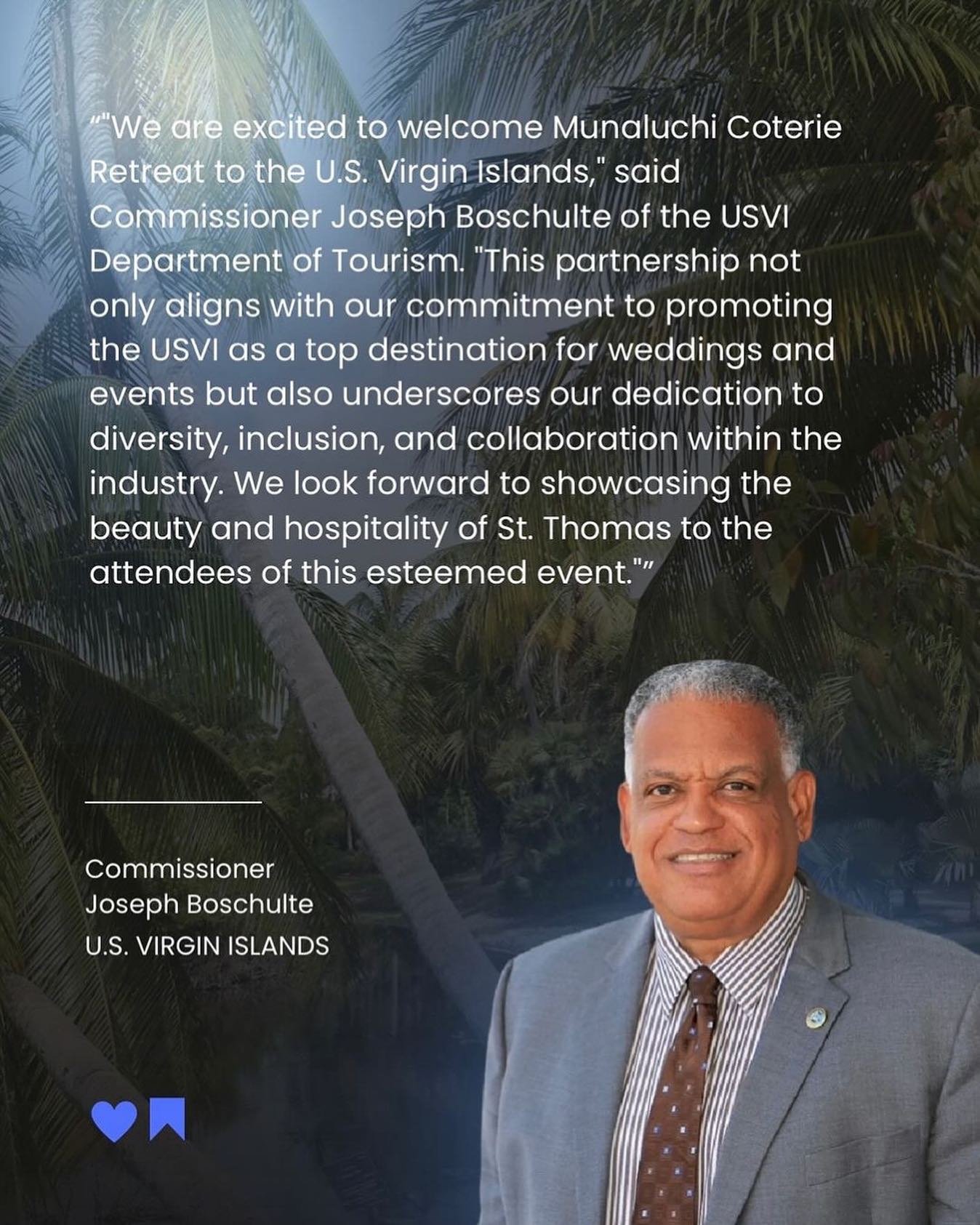 A message from U.S. Virgin Islands Commissioner Joseph Boschulte | &ldquo;This Partnership not only aligns with our commitment to promoting the USVI as a top destination for weddings and events but also underscores our dedication to diversity, inclus