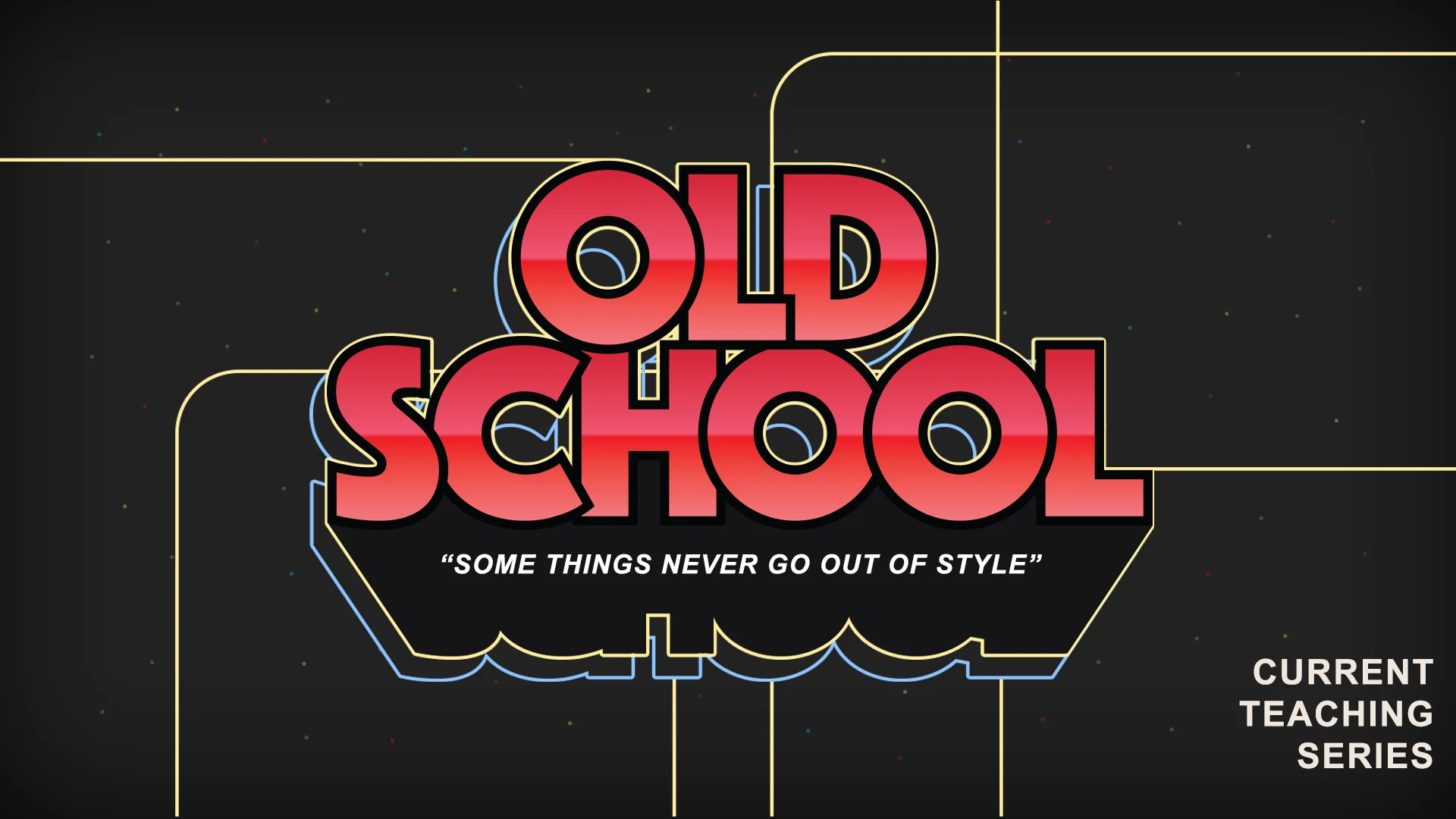 Old School - Current.jpg