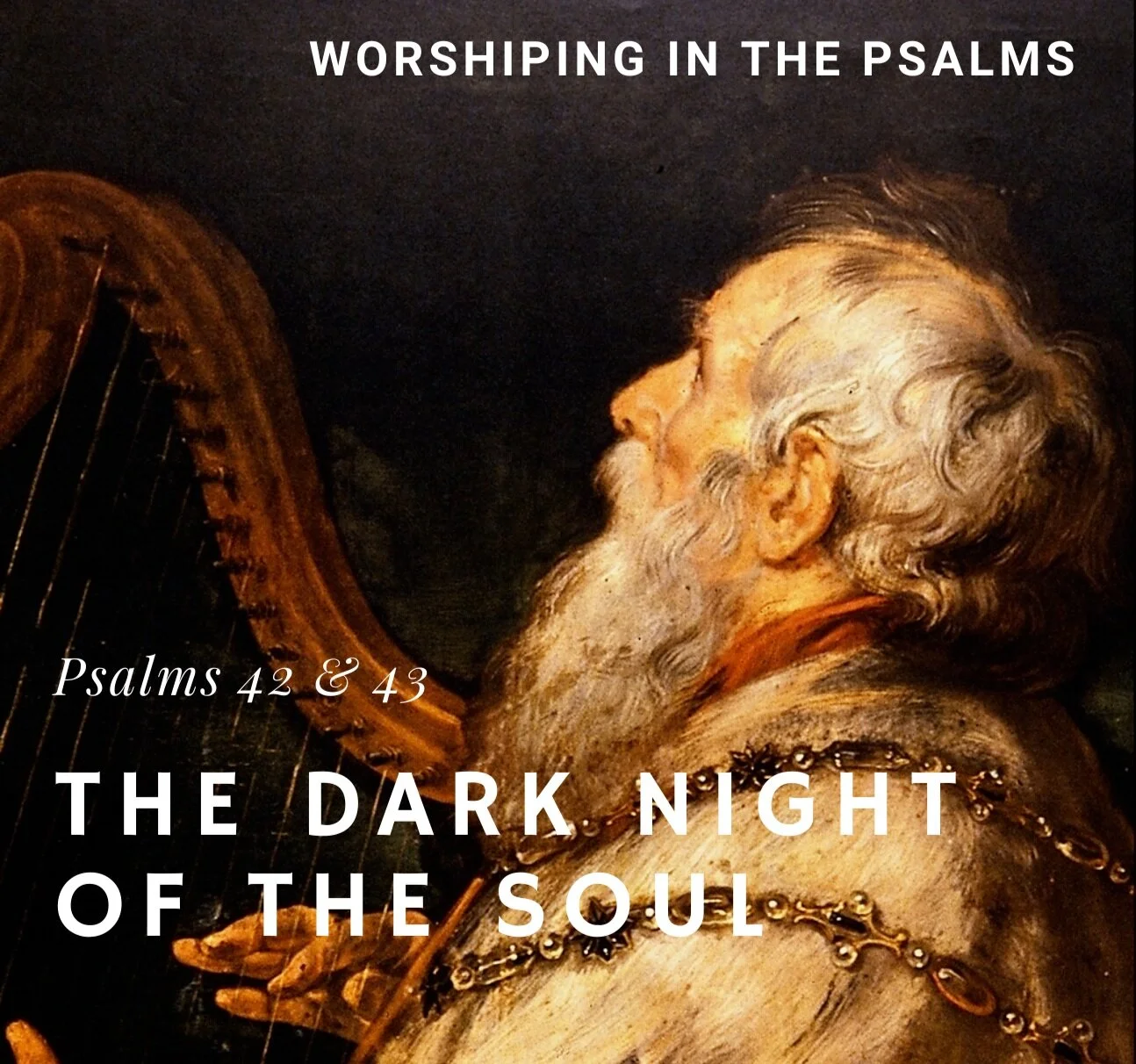 The Dark Night Of The Soul (Psalm 42 and 43) episode artwork