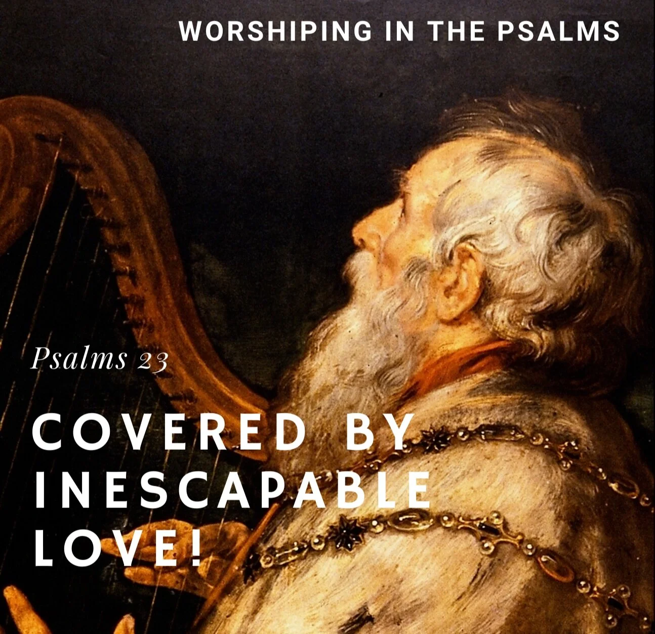 Covered by Inescapable Love! (Psalm 23) episode artwork