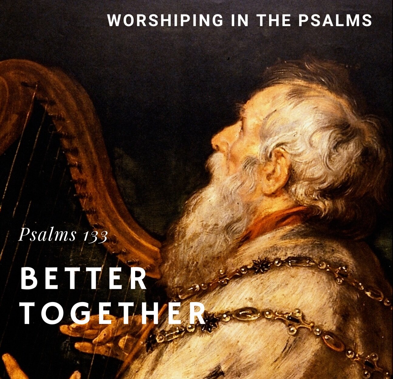 Better Together (Psalm 133) episode artwork