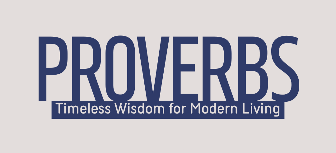 Wisdom in Caring for the Poor (Proverbs 11:4, 7; 14:21, 31)