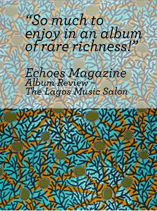 ECHOES MAGAZINE (UK) Album Review – The Lagos Music Salon